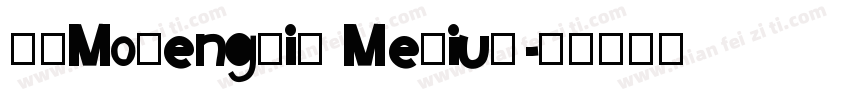 FZMoDengTiS Medium字体转换